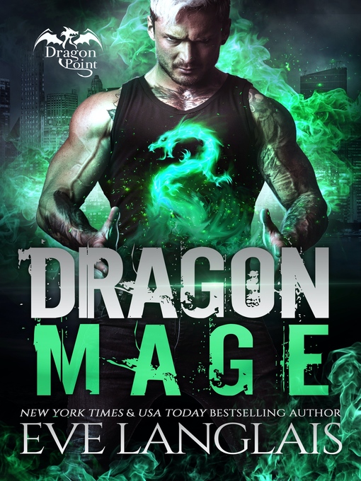 Title details for Dragon Mage by Eve Langlais - Available